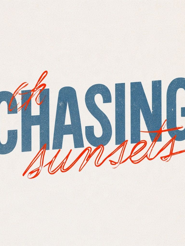 Chasing Sunset Typography Poster. poster detail