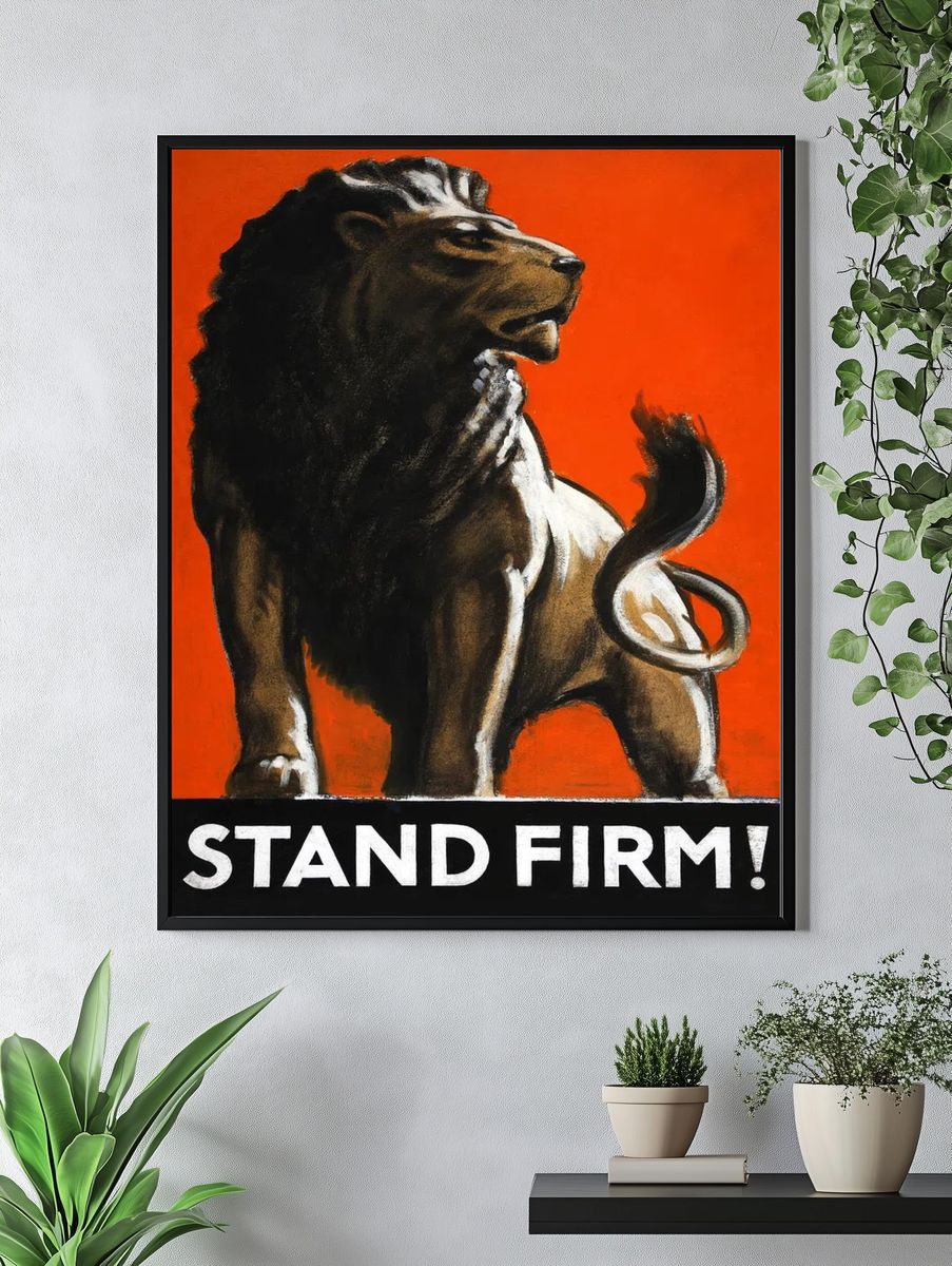 Stand Firm Lion Vintage Poster. — room view 4