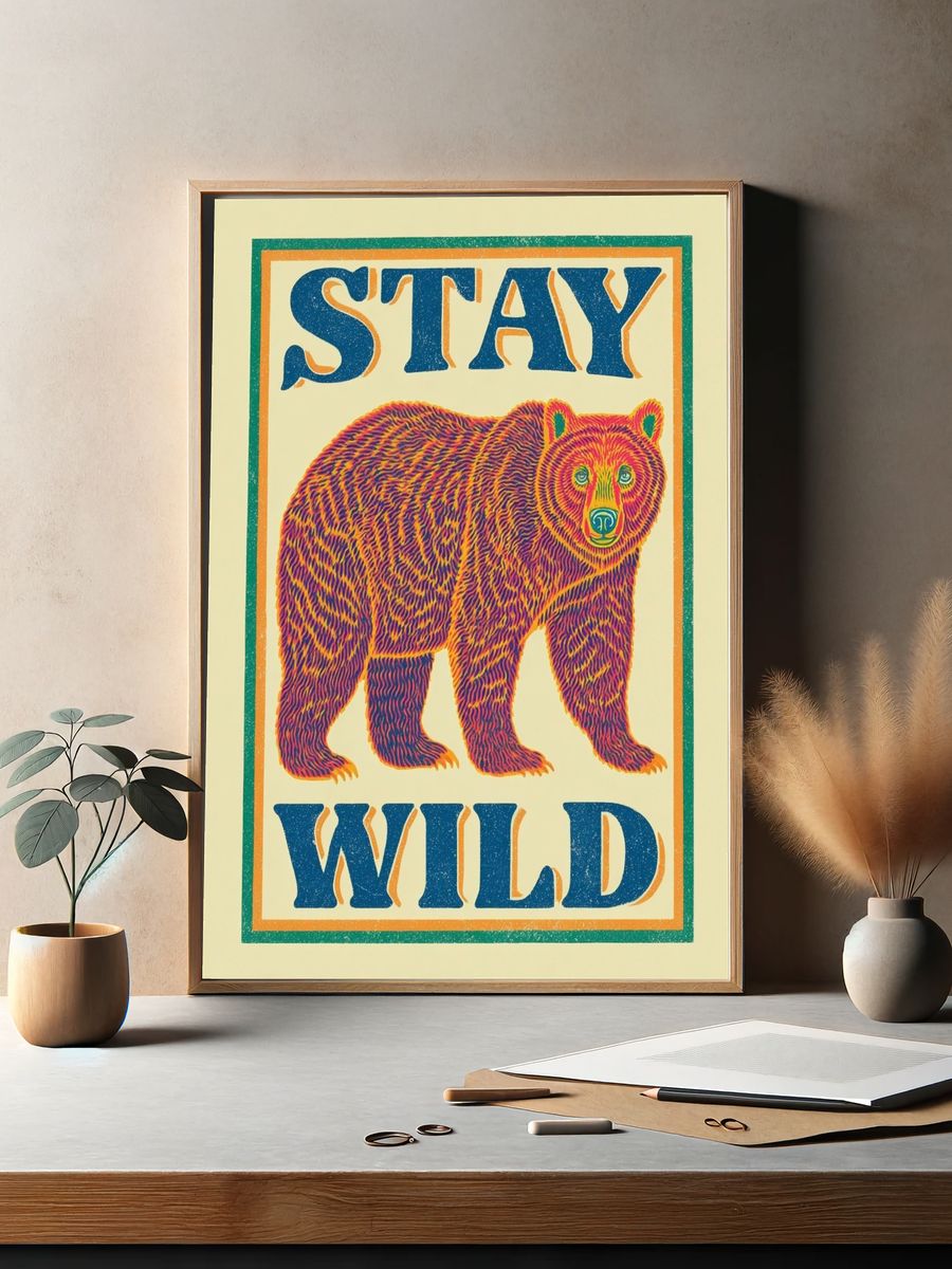 Stay Wild Bear Vintage Poster. — room view 2