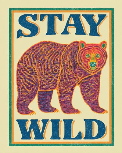 Stay Wild Bear Vintage Poster.