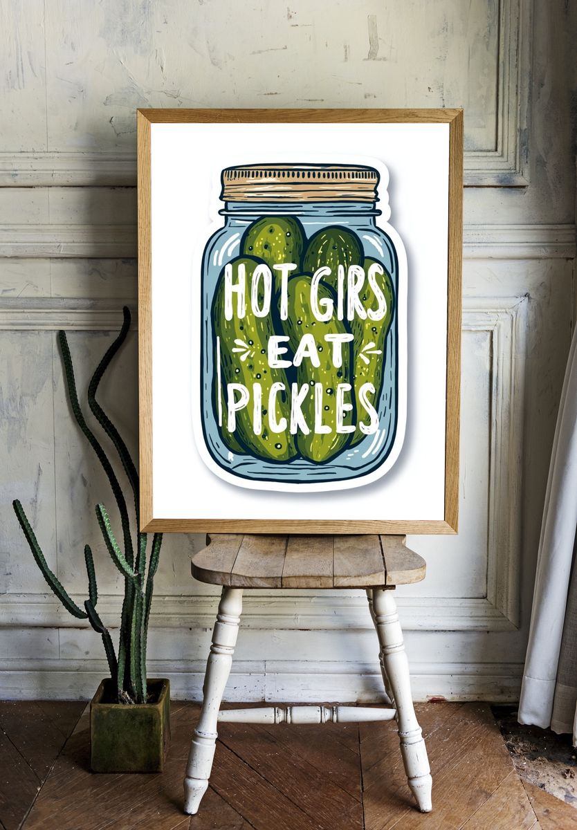 Hot Girls Eat Pickles — Funny Print. room preview