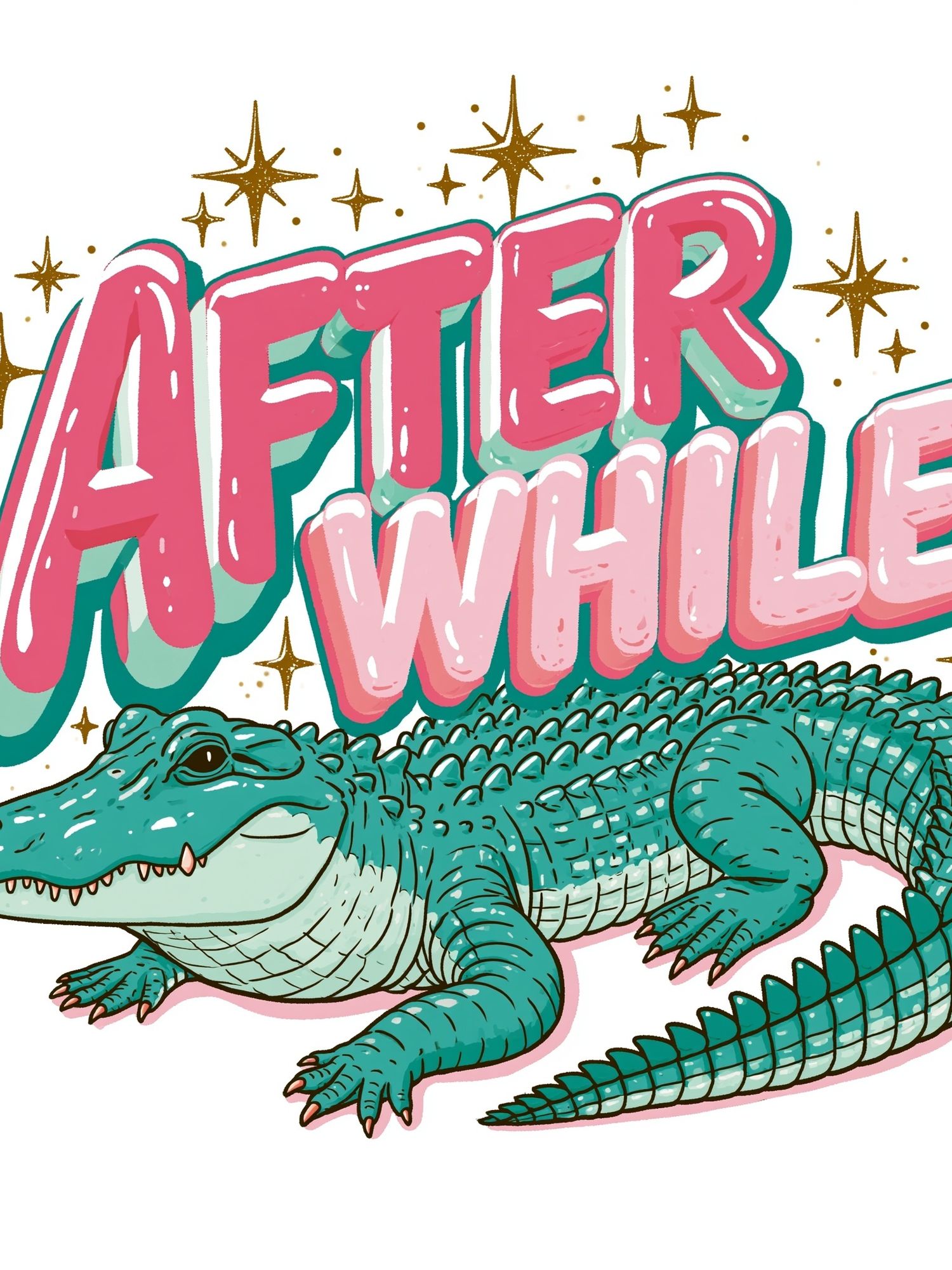 After Awhile Crocodile Typography Poster. poster — kids art